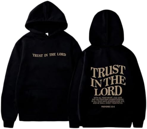 Trust in the Lord Hoodie