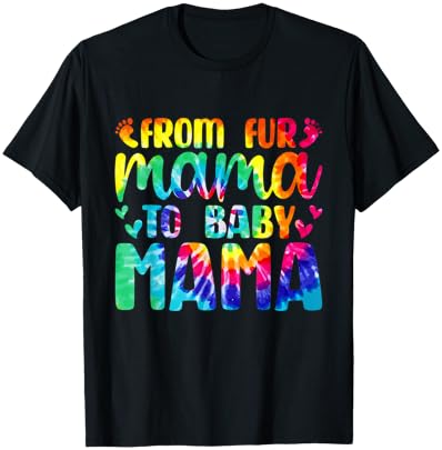 Fur Mama Baby Pregnancy Reveal T-Shirt